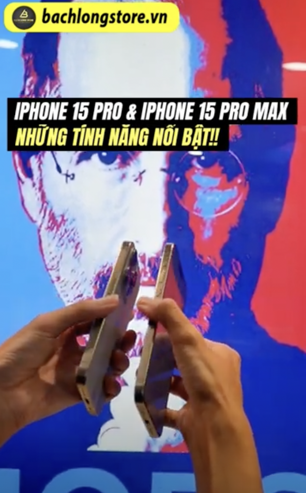 Tuyệt Tác Công Nghệ: iPhone 15 Pro Max Và iPhone 15 Pro